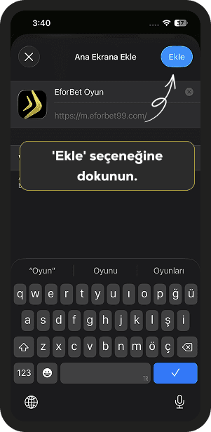 Ekle seçeneğine dokunun